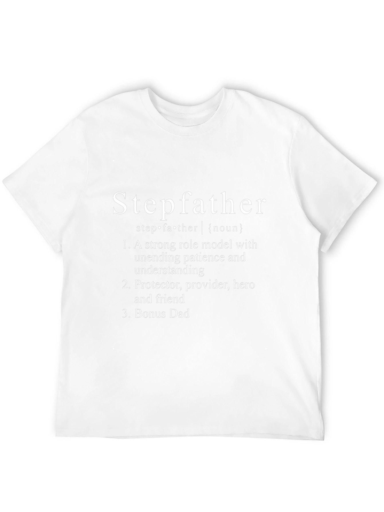 Stepfather Definition T-Shirt - Bonus Dad Hero Tee