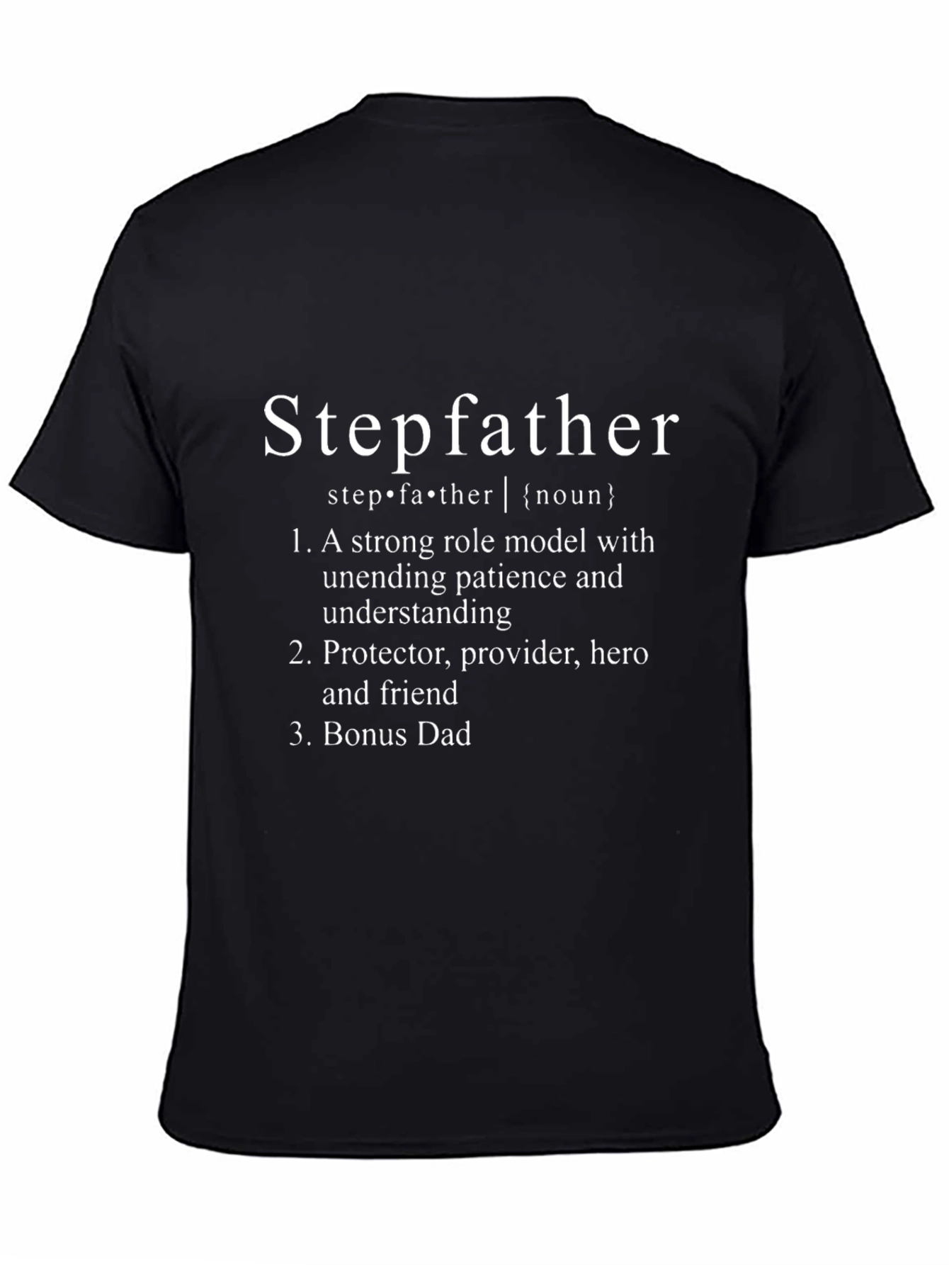 Stepfather Definition T-Shirt - Bonus Dad Hero Tee