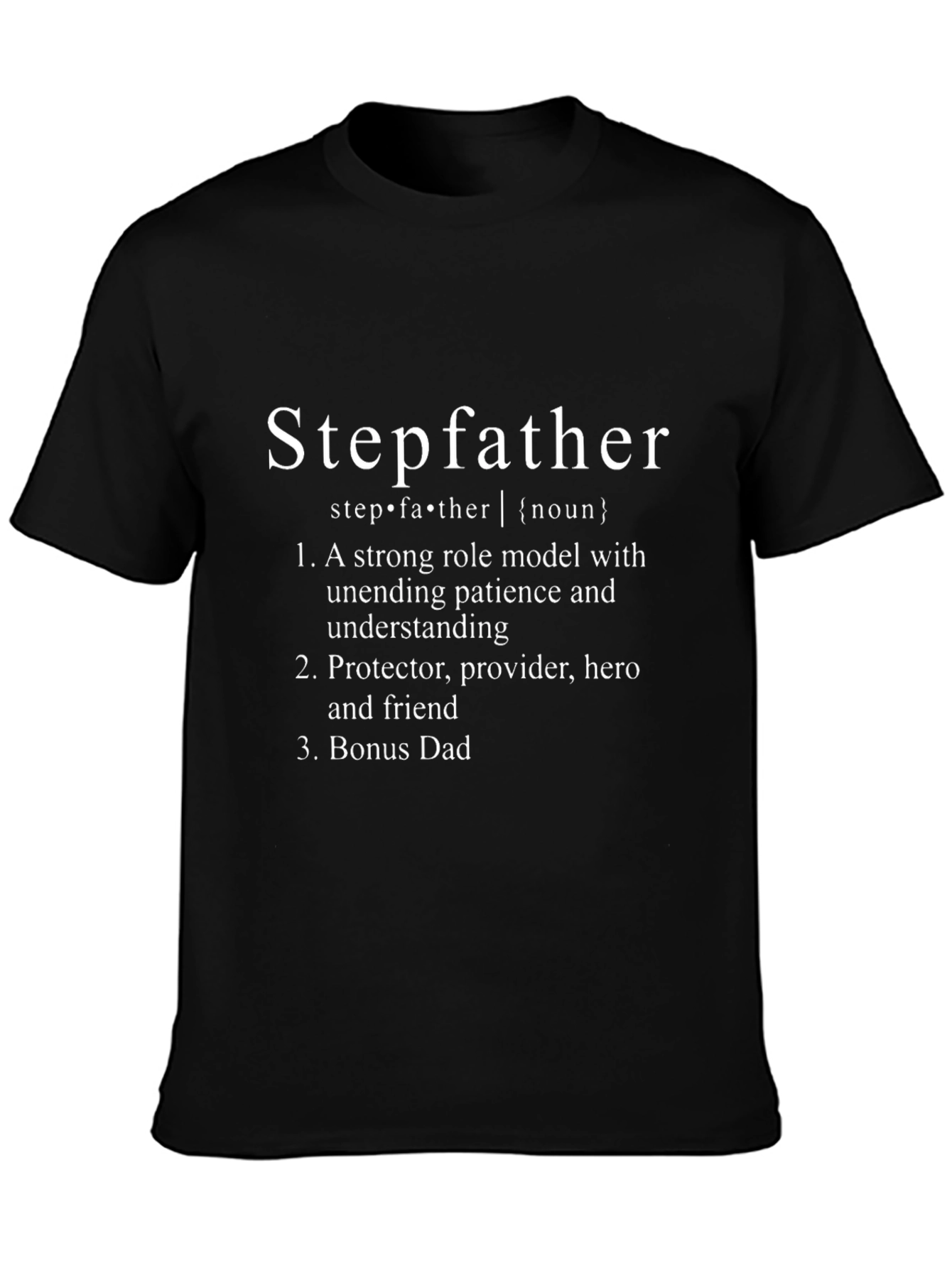 Stepfather Definition T-Shirt - Bonus Dad Hero Tee
