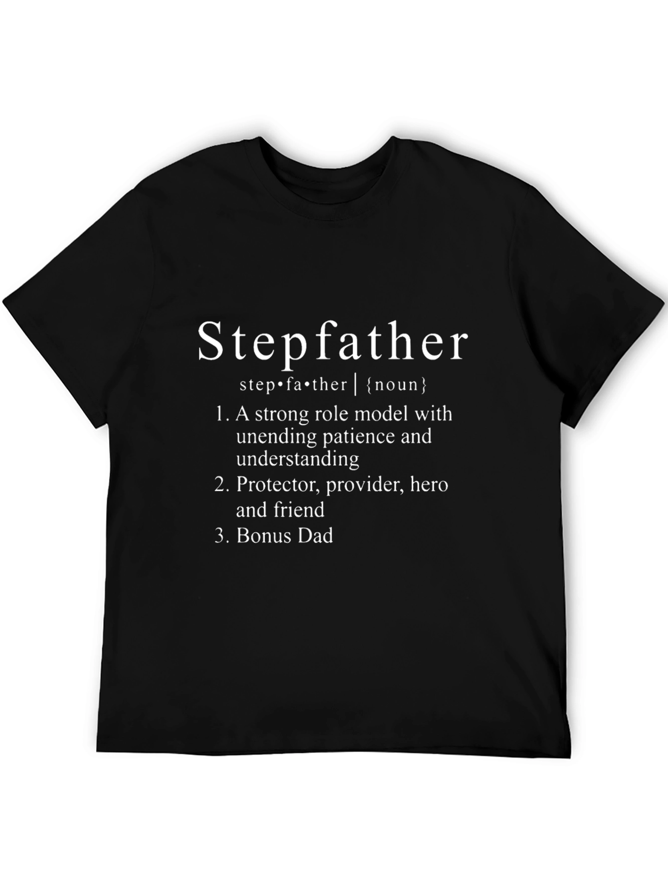 Stepfather Definition T-Shirt - Bonus Dad Hero Tee