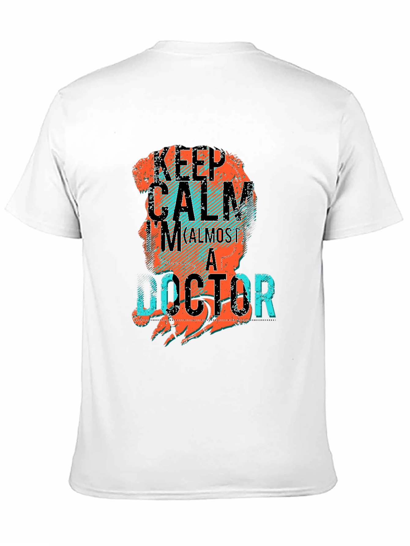 Keep Calm Im Almost a Doctor T-Shirt