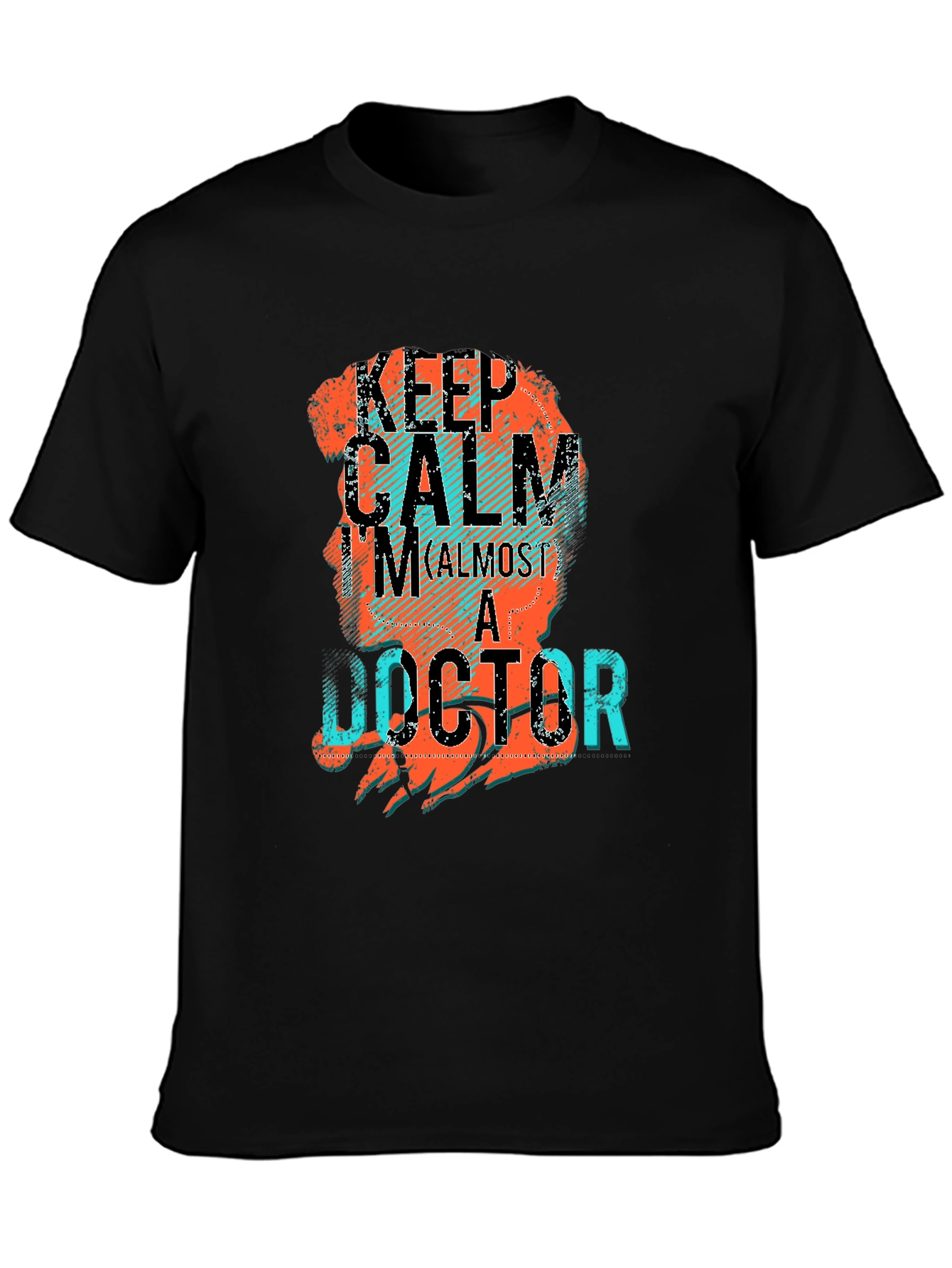 Keep Calm Im Almost a Doctor T-Shirt