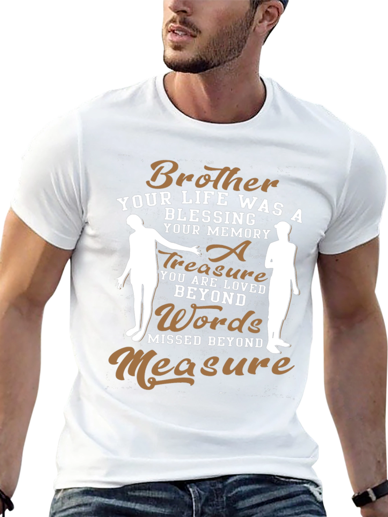 Brother Memorial T-Shirt - Loved Beyond Words