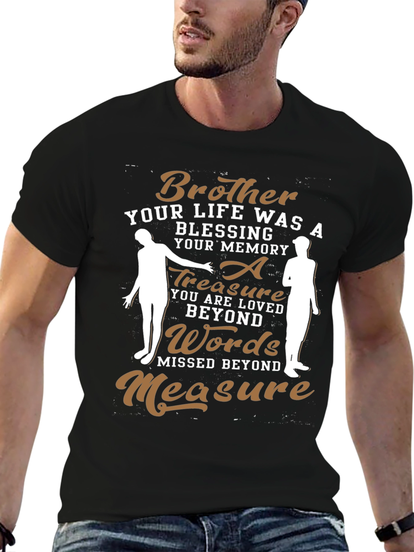 Brother Memorial T-Shirt - Loved Beyond Words