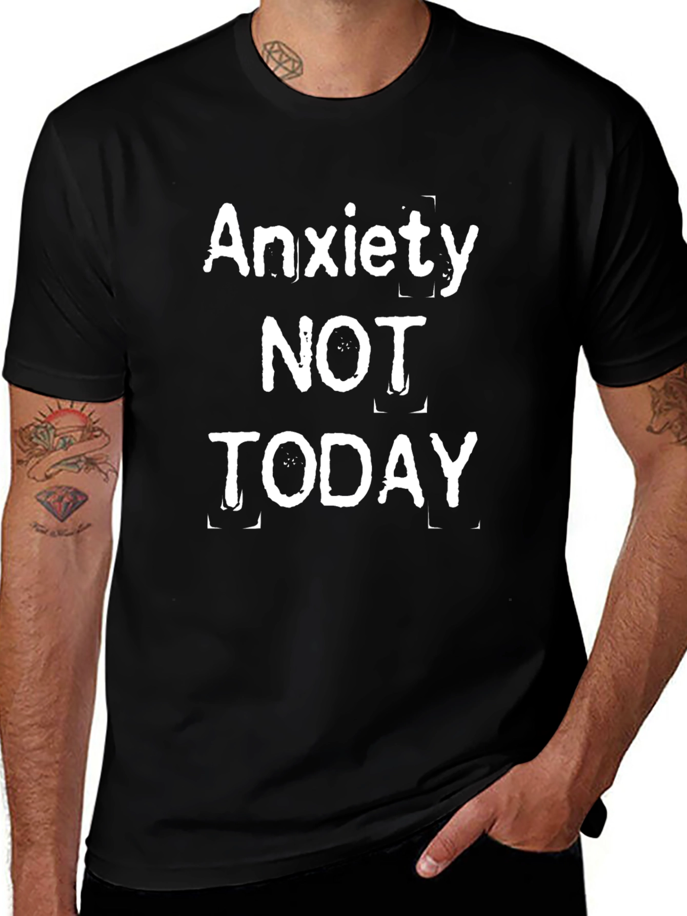 Anxiety NOT TODAY Graphic T-Shirt
