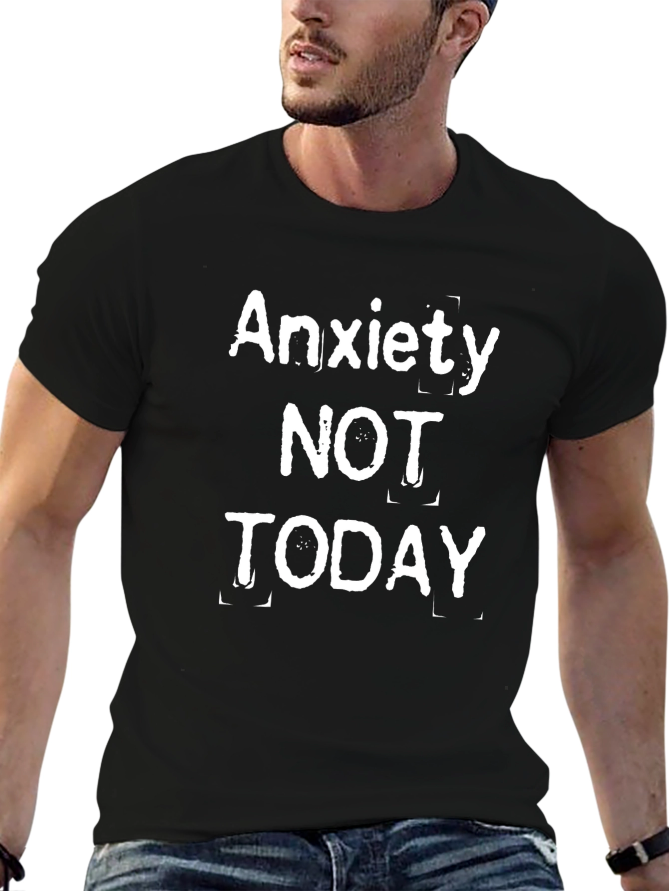 Anxiety NOT TODAY Graphic T-Shirt