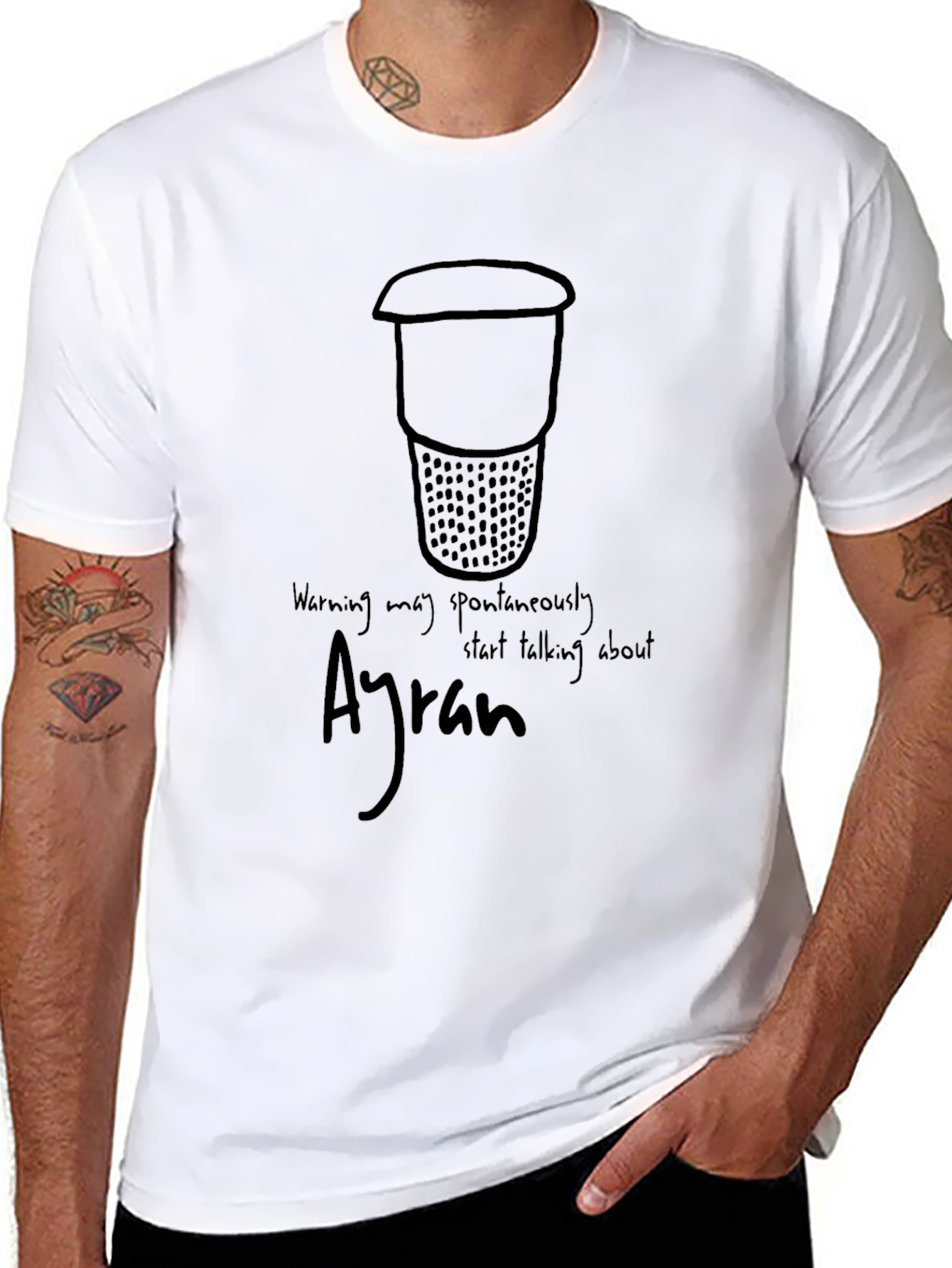 Ayran T-Shirt: Warning May Spontaneously Start Talking About Ayran