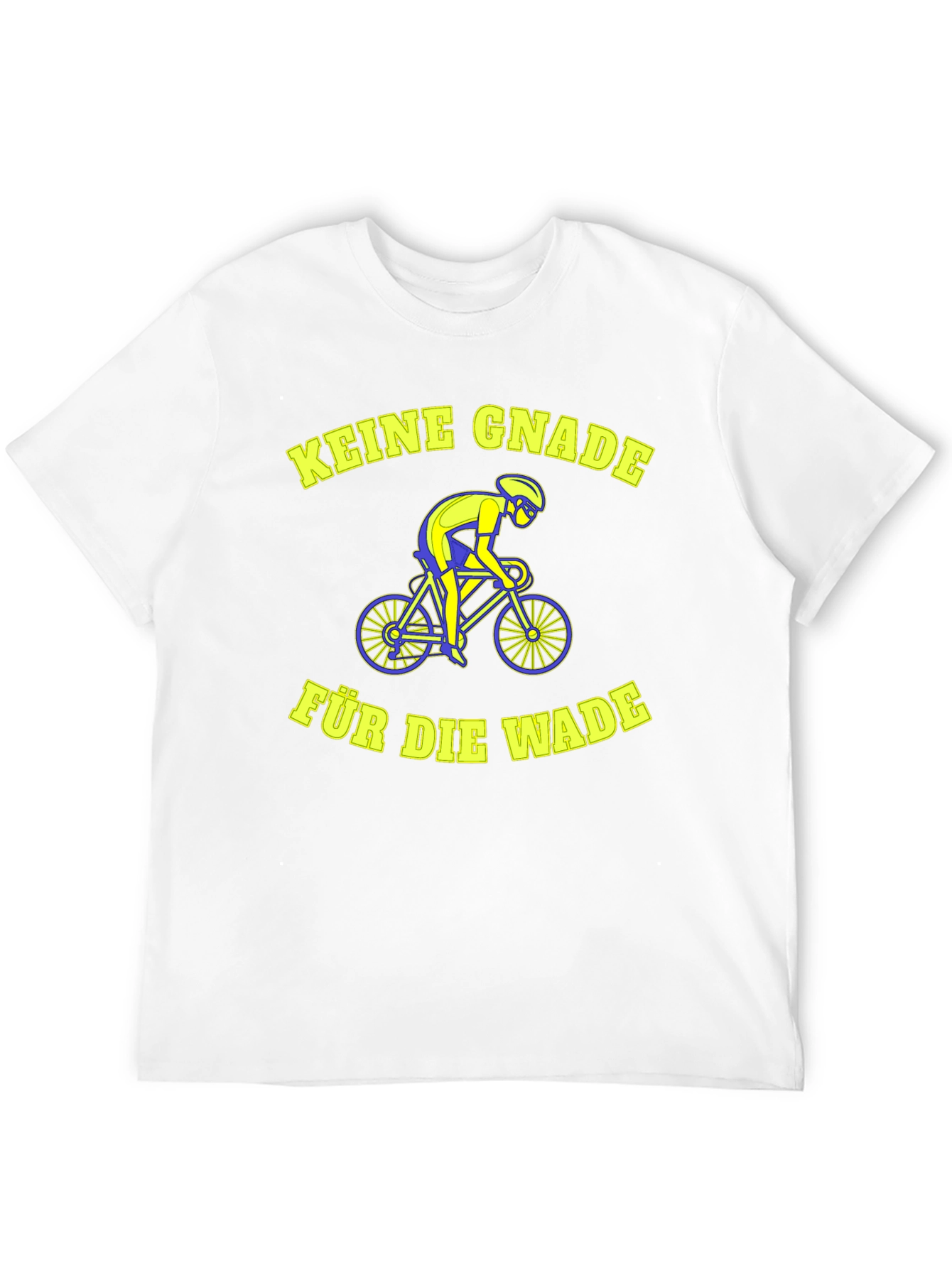 Keine Gnade für die Wade Cycling T-Shirt