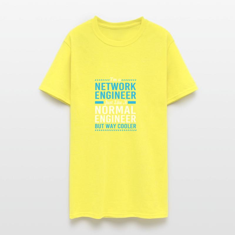 Network Engineer Like A Normal Engineer Way Cooler