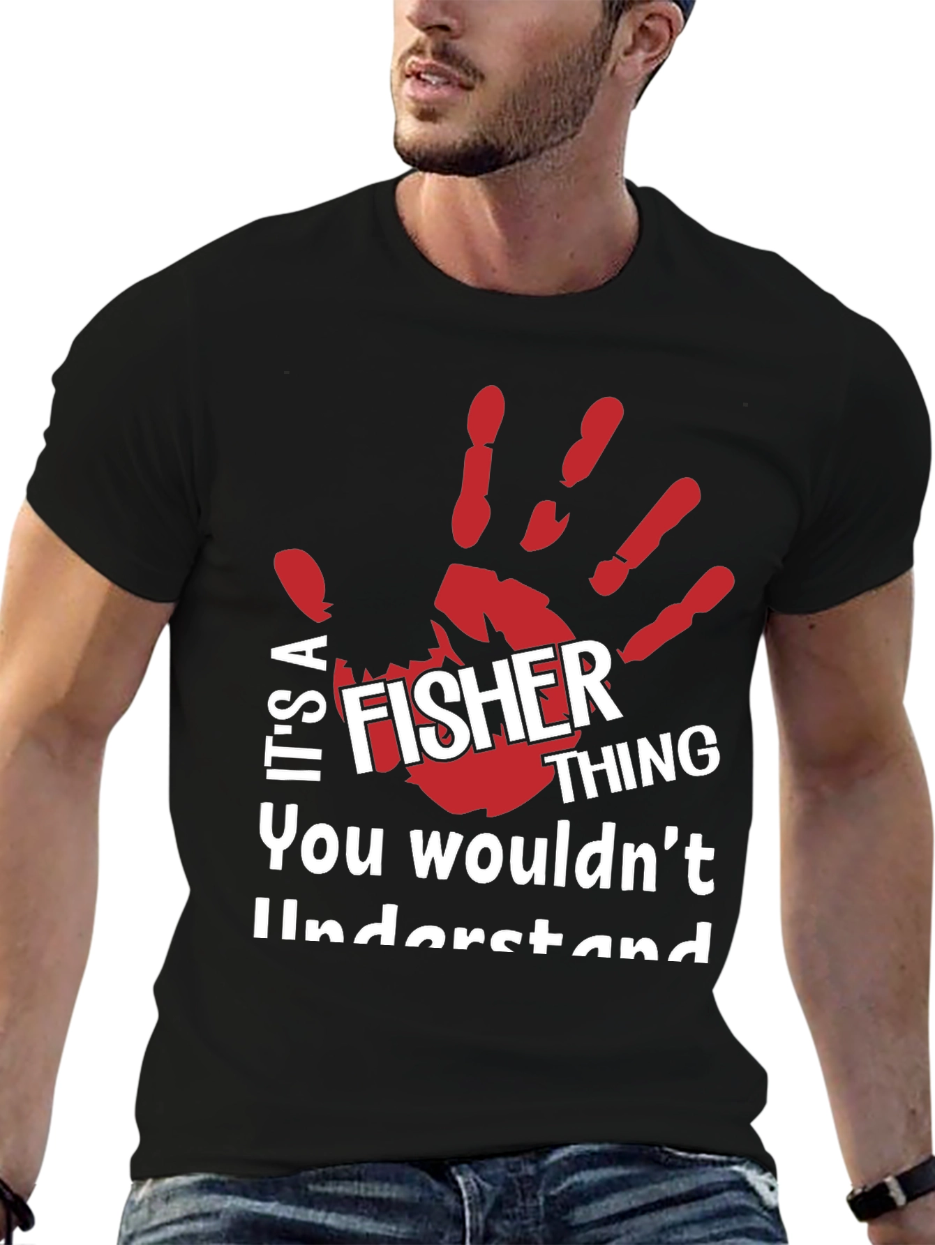 Fisher Thing T-Shirt - You Wouldnt Understand!