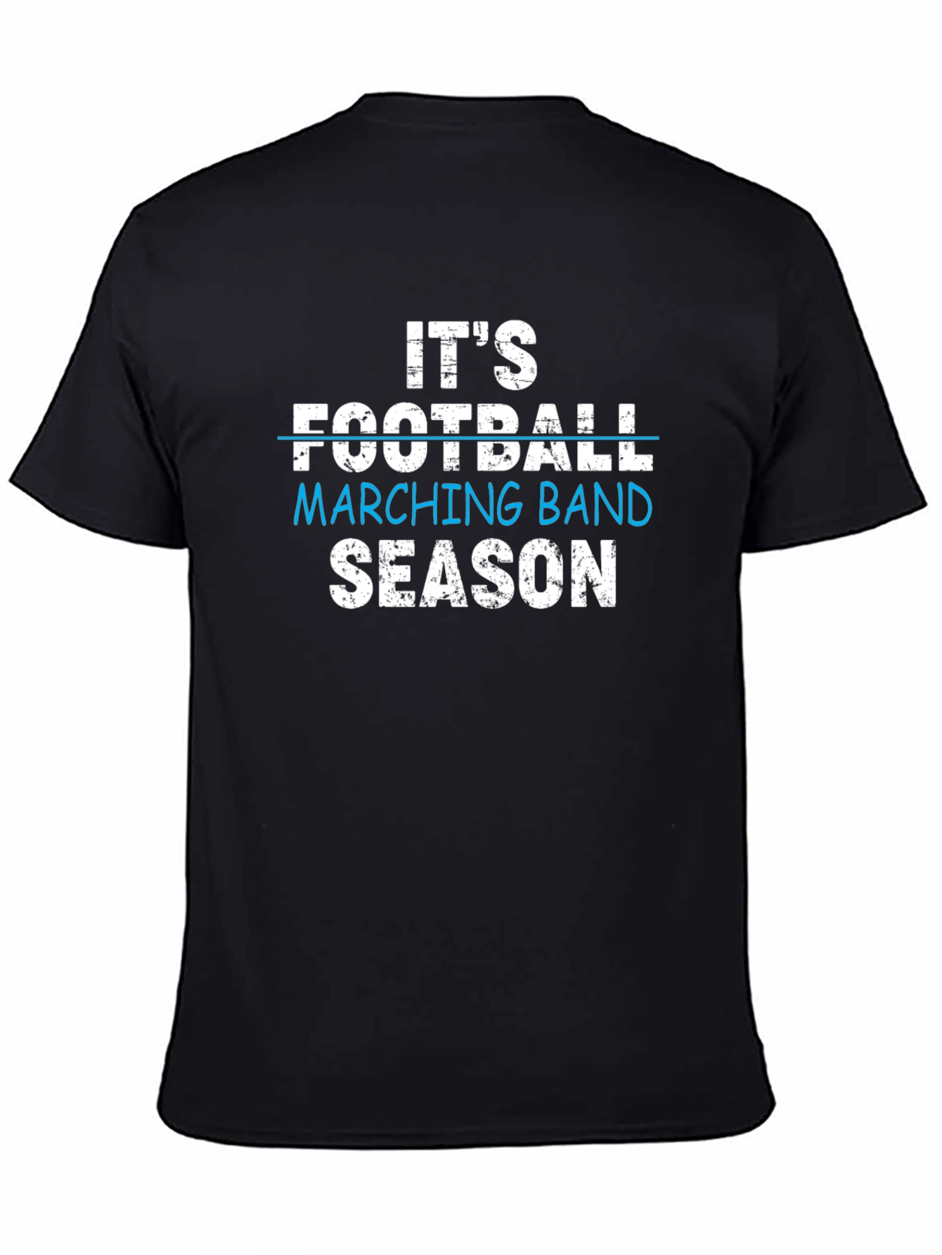 Its Football Marching Band Season T-Shirt