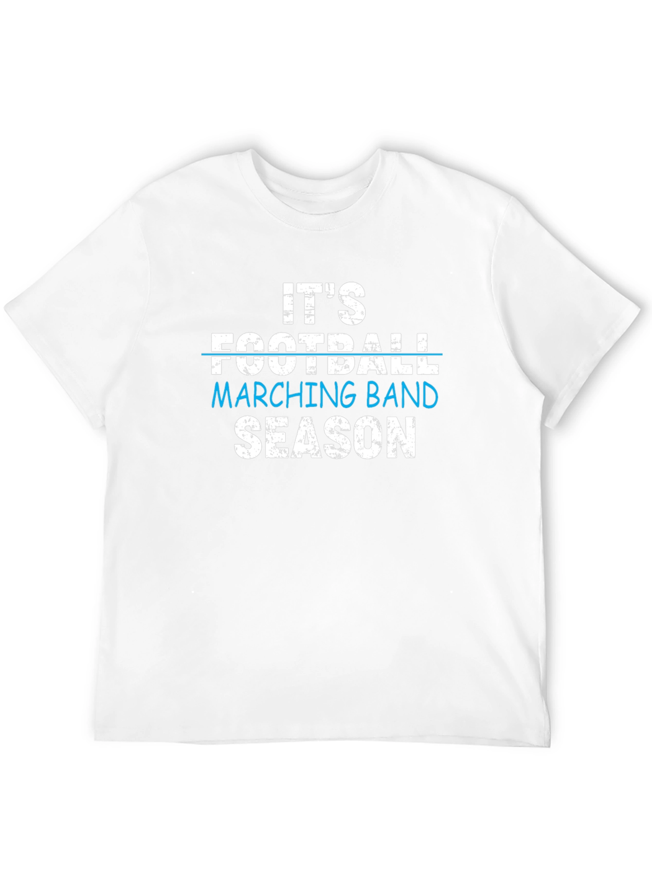 Its Football Marching Band Season T-Shirt