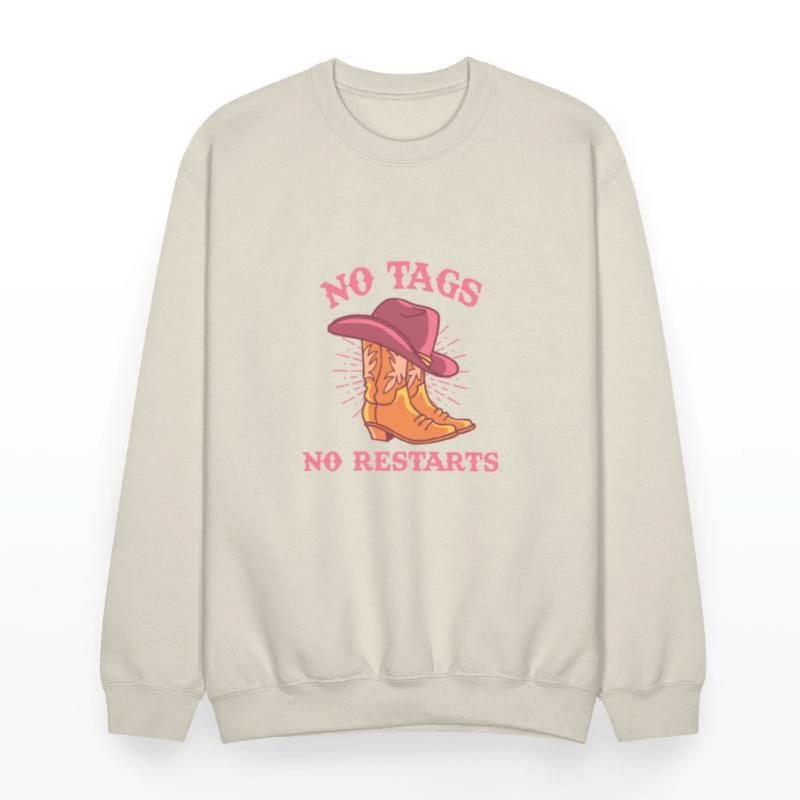 No Tags No Restarts Funny Cowboy Apparel