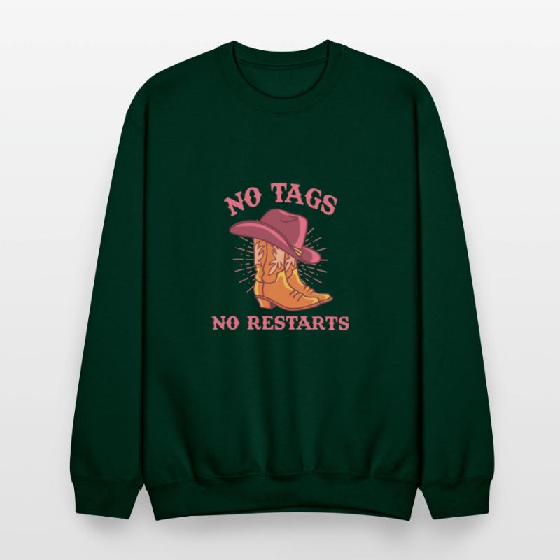 No Tags No Restarts Funny Cowboy Apparel