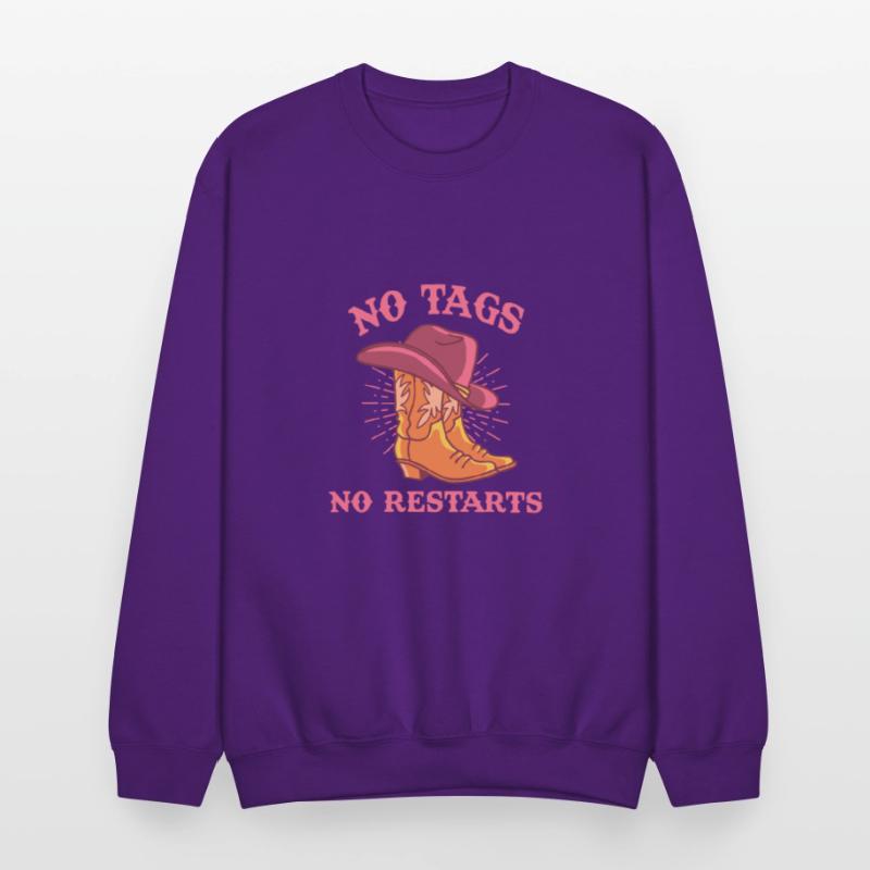No Tags No Restarts Funny Cowboy Apparel