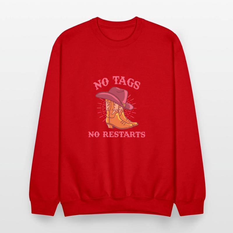 No Tags No Restarts Funny Cowboy Apparel