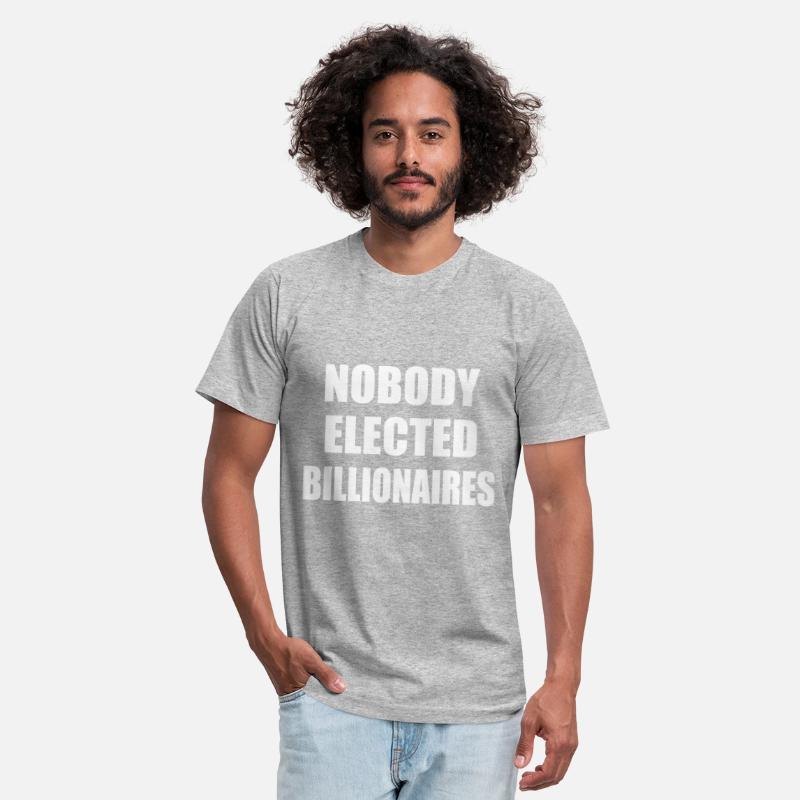 nobody elected billionaires