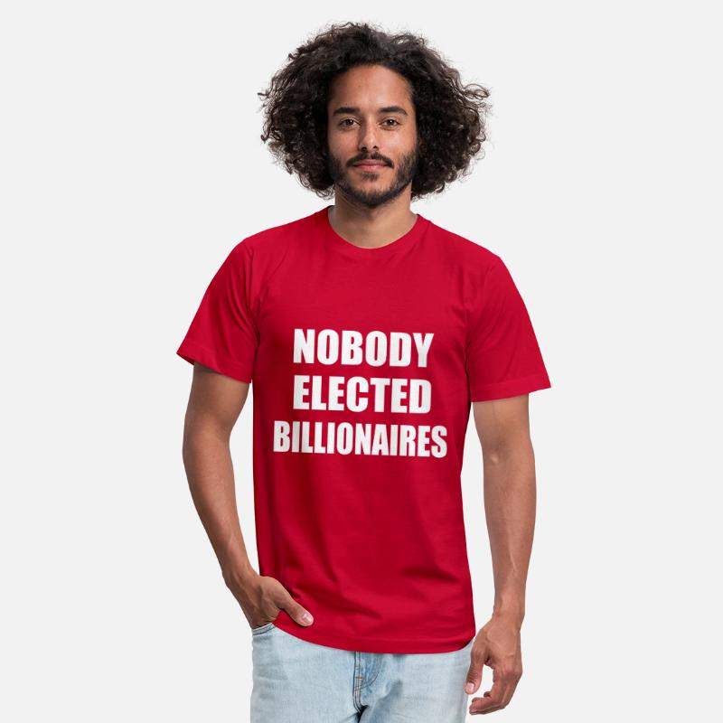 nobody elected billionaires
