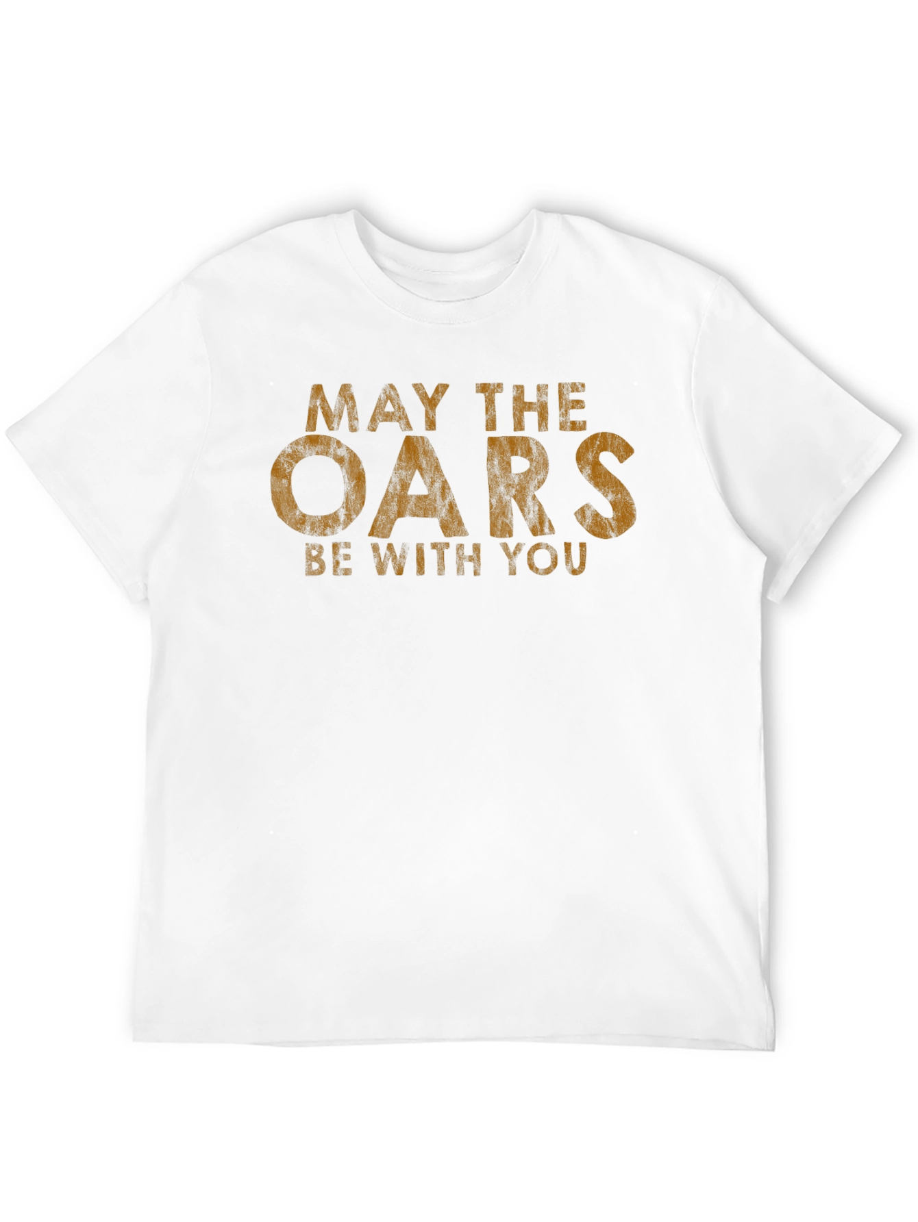 May The Oars Be With You Funny Rowing T-Shirt