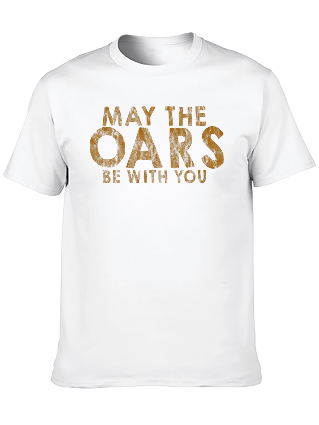 May The Oars Be With You Funny Rowing T-Shirt