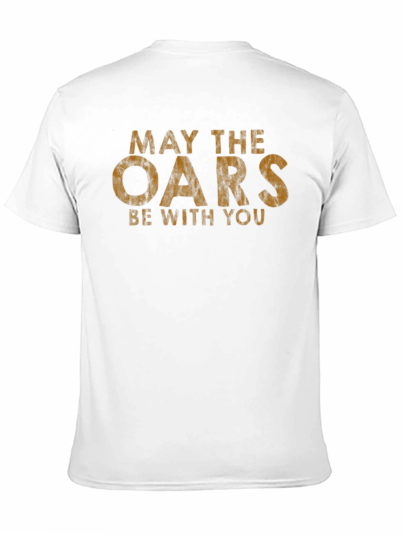 May The Oars Be With You Funny Rowing T-Shirt