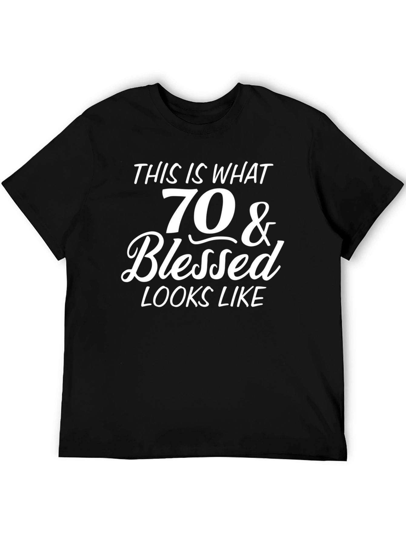 70 & Blessed T-Shirt