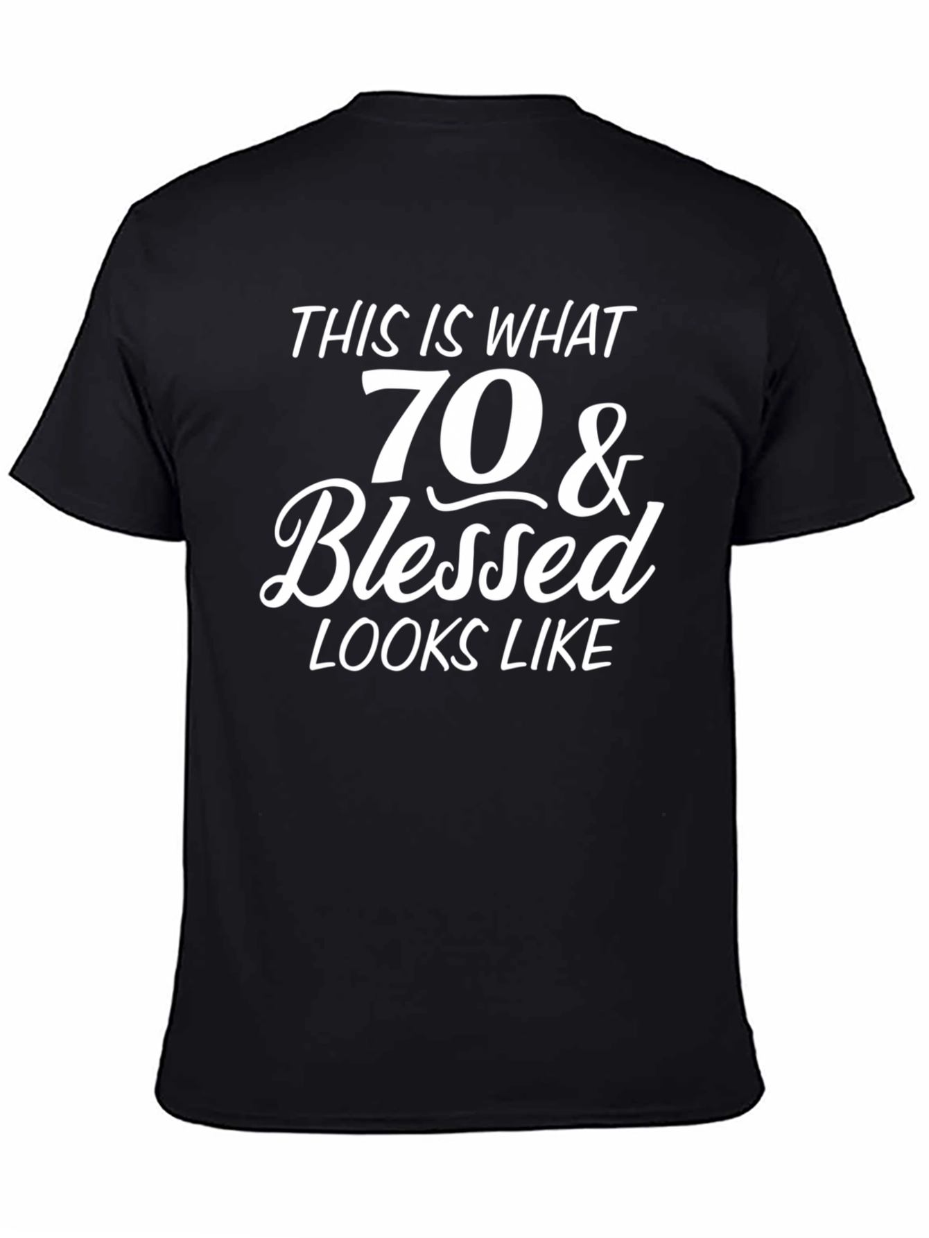70 & Blessed T-Shirt