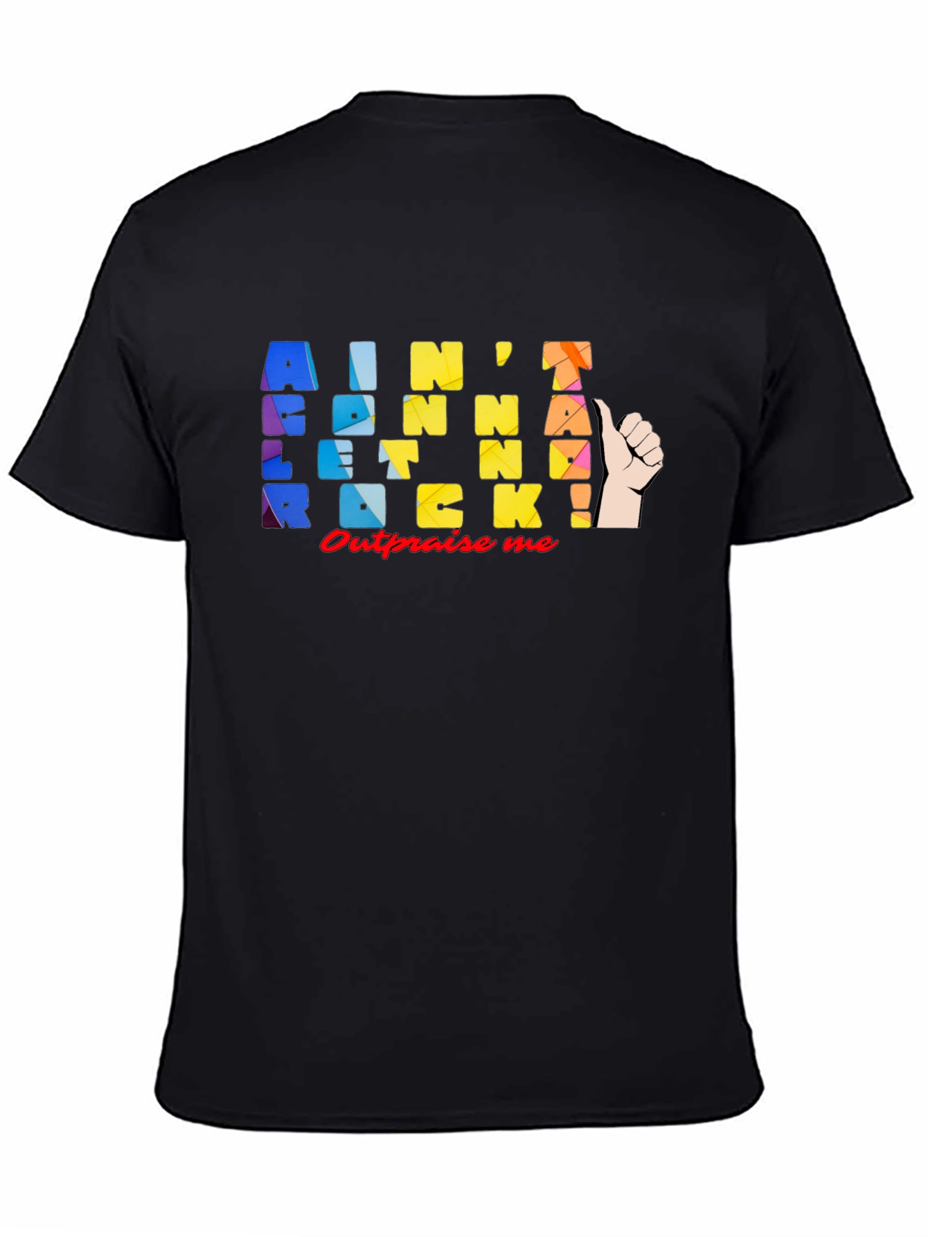Aint Gonna Rock! Graphic T-Shirt