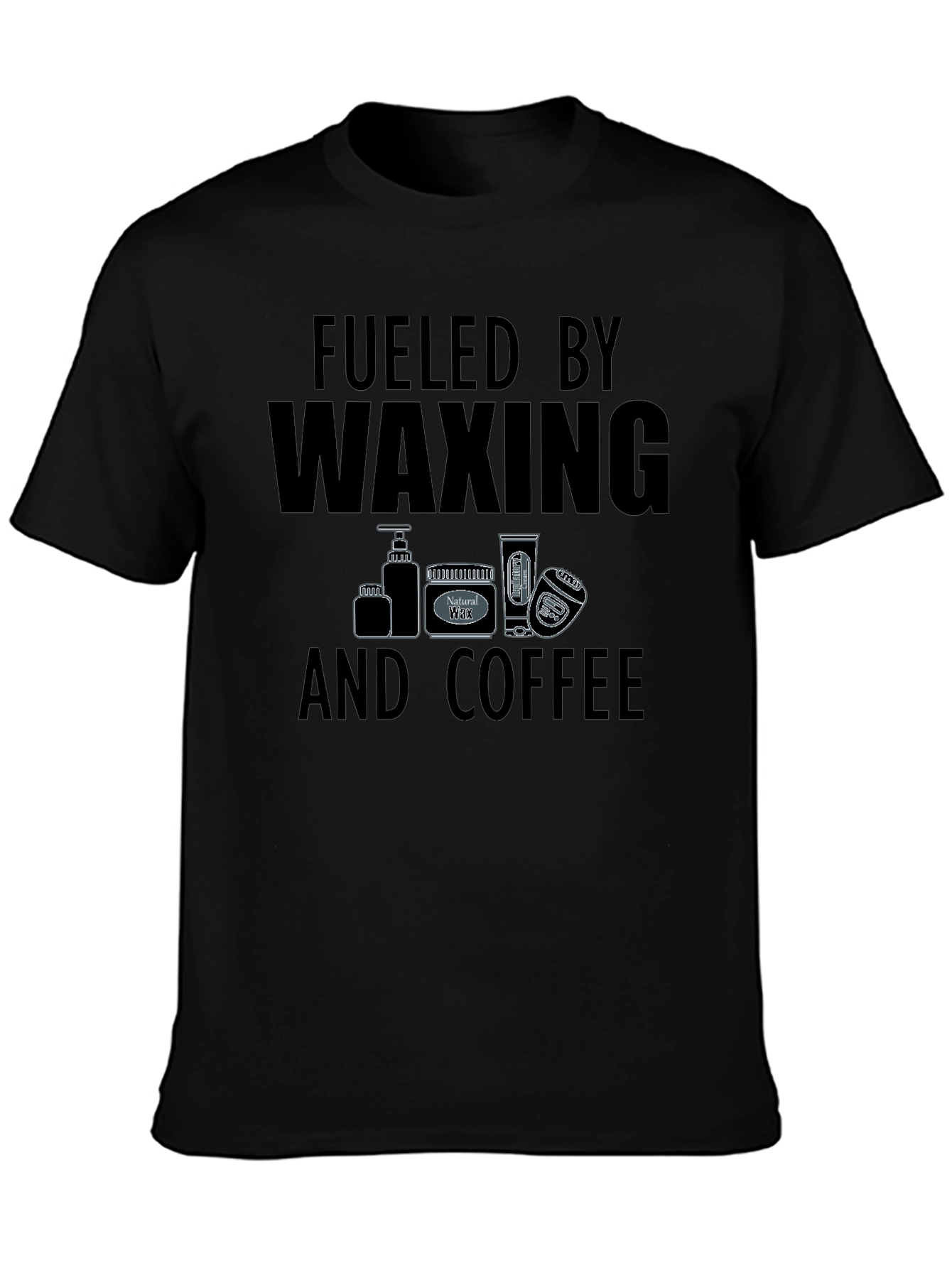 Fueled By Waxing And Coffee T-Shirt