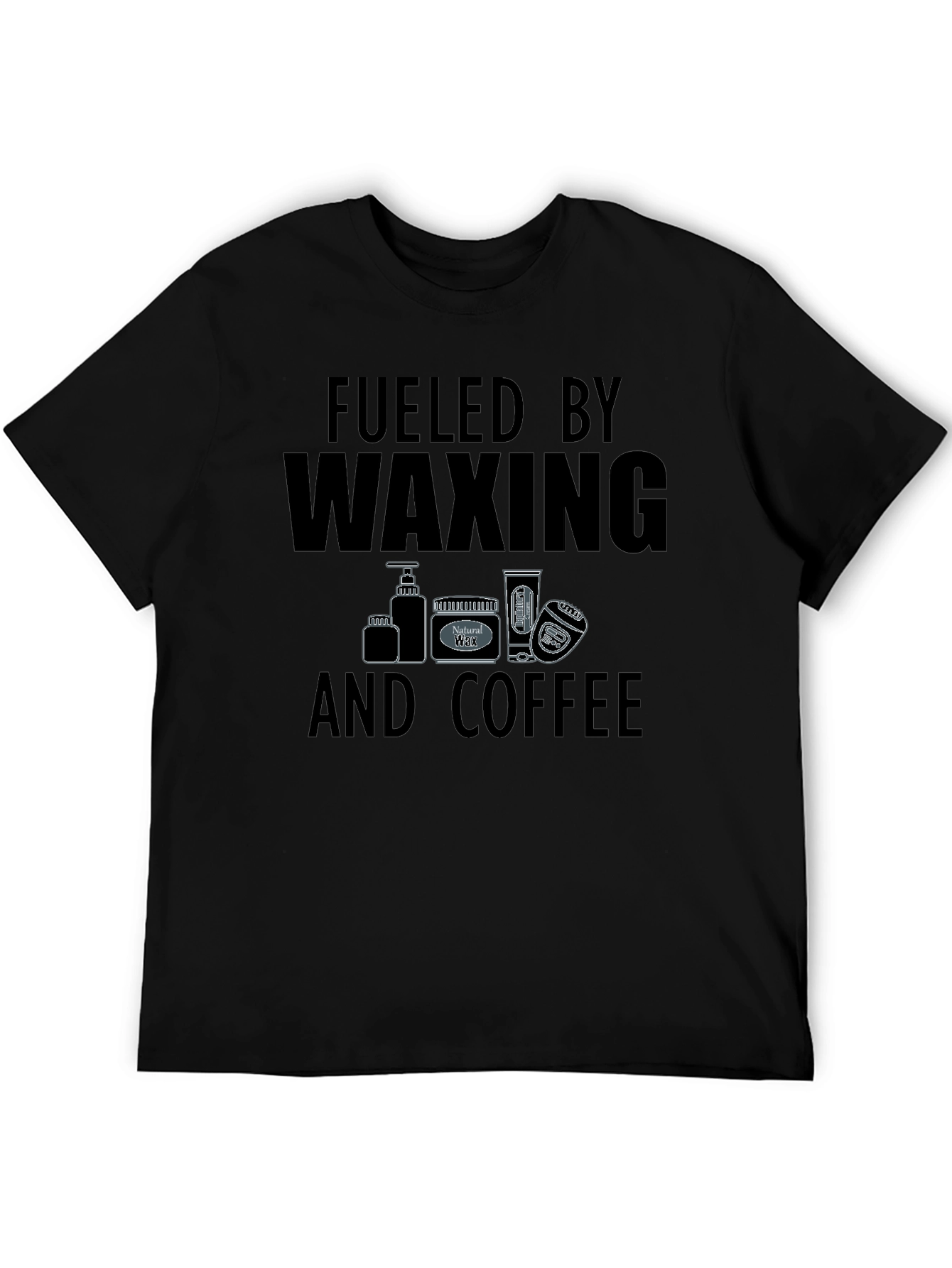 Fueled By Waxing And Coffee T-Shirt
