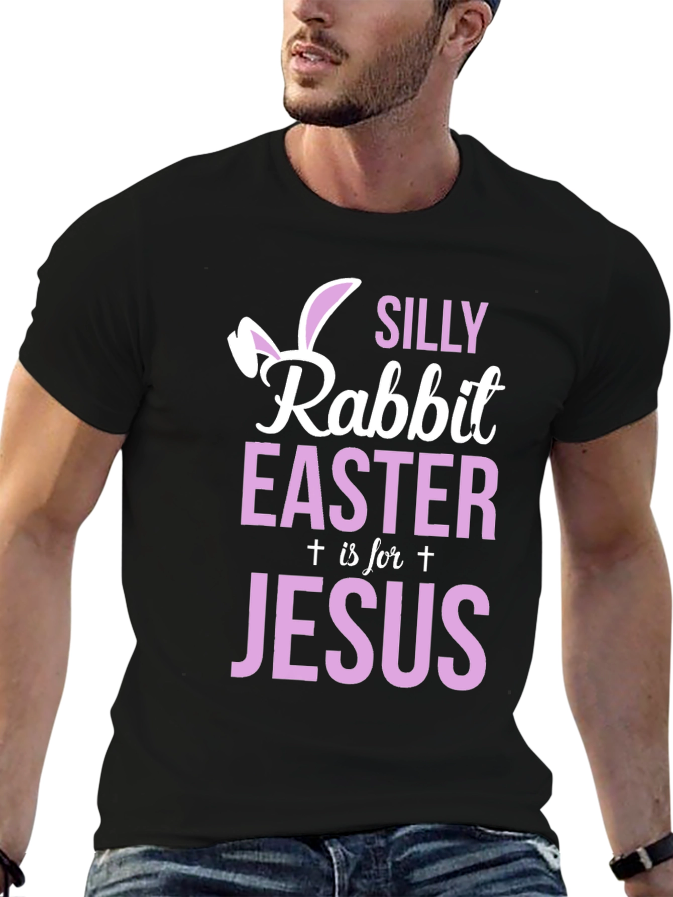 Silly Rabbit Easter is for Jesus T-Shirt