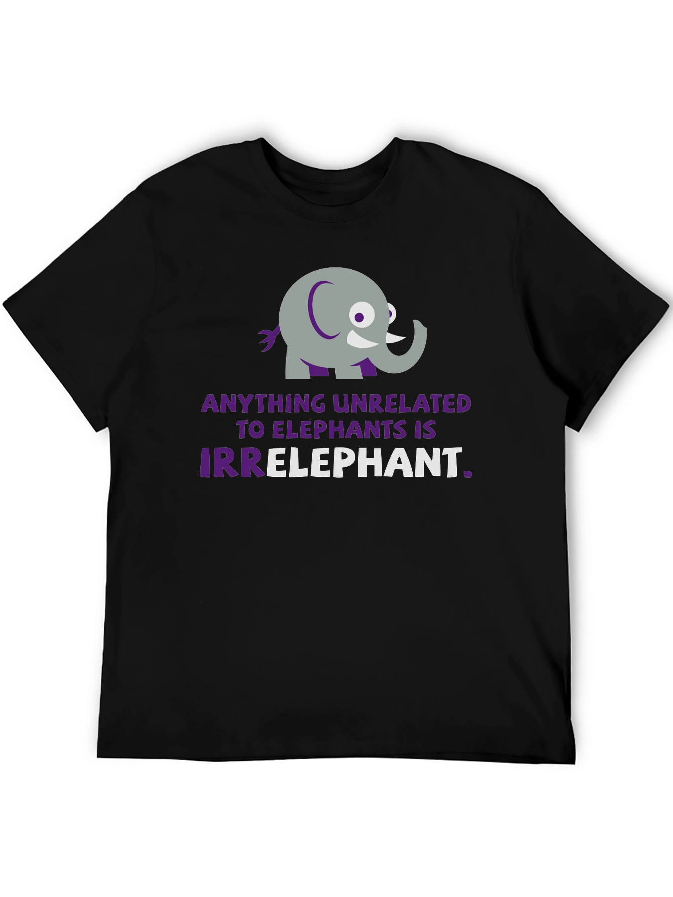 Irrelephant Graphic T-Shirt - Funny Elephant Pun Tee