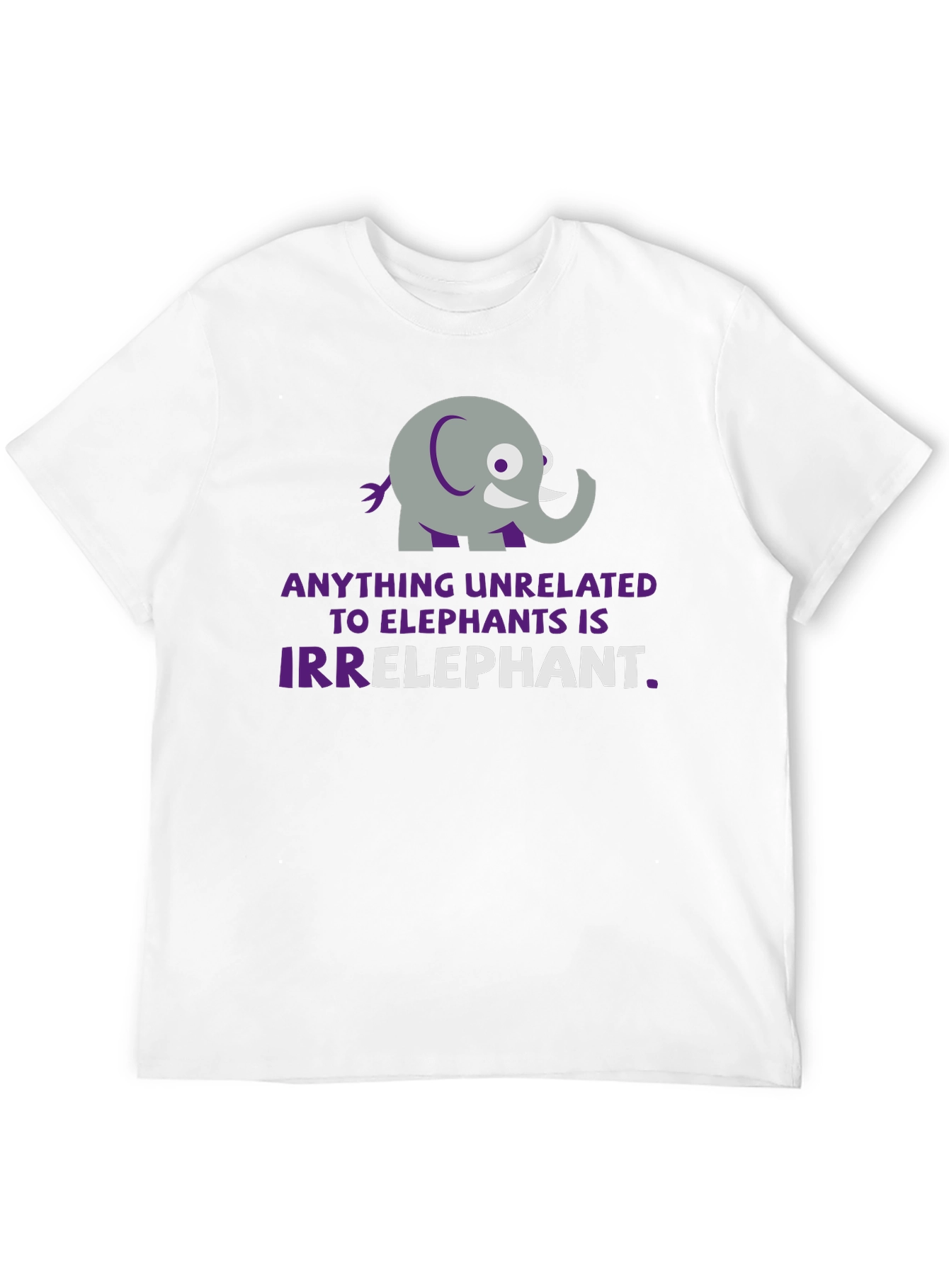 Irrelephant Graphic T-Shirt - Funny Elephant Pun Tee