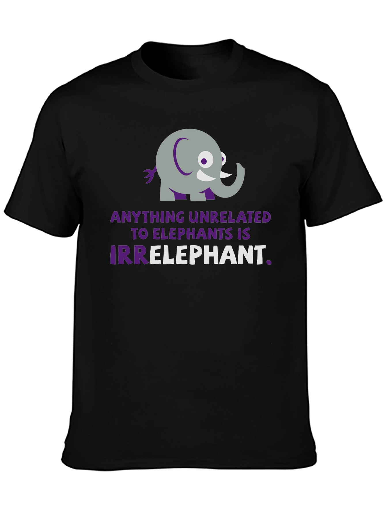 Irrelephant Graphic T-Shirt - Funny Elephant Pun Tee