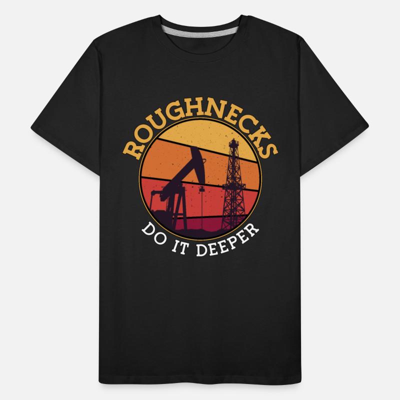 Oilfield Worker Roughnecks Do It Better Oil Rig