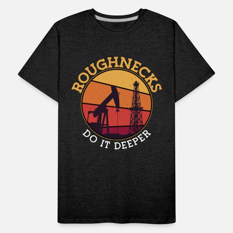 Oilfield Worker Roughnecks Do It Better Oil Rig