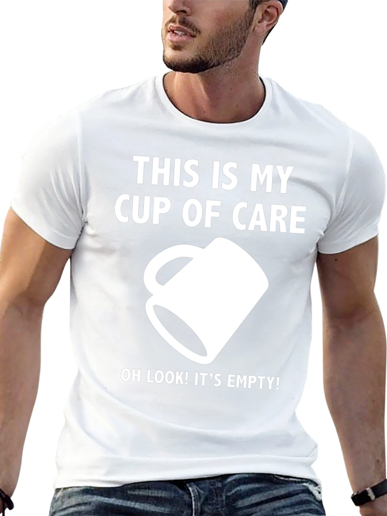 Funny Empty Cup of Care Graphic T-Shirt