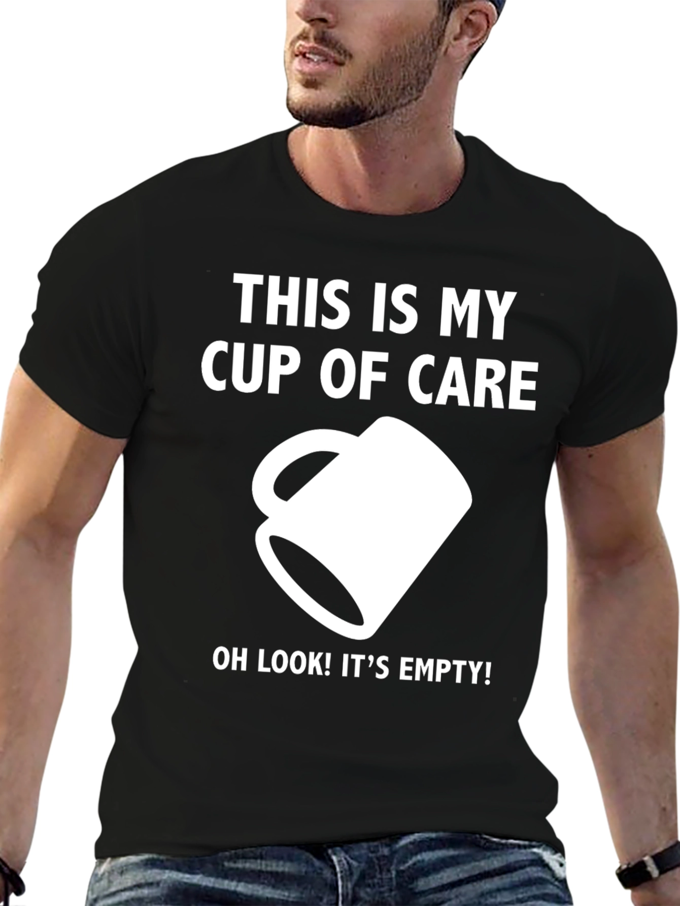 Funny Empty Cup of Care Graphic T-Shirt