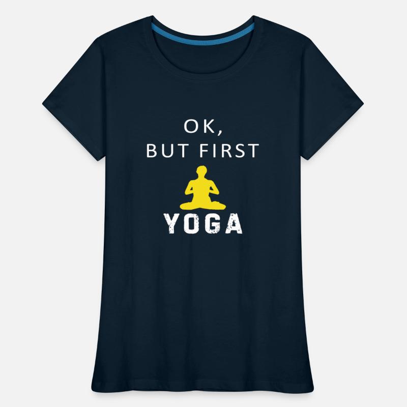 Okay But First Yoga Time Classic