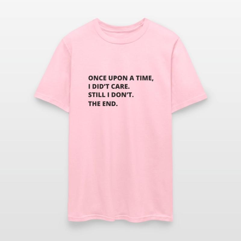 Once Upon a Time I Didnt Care I Still Dont The End