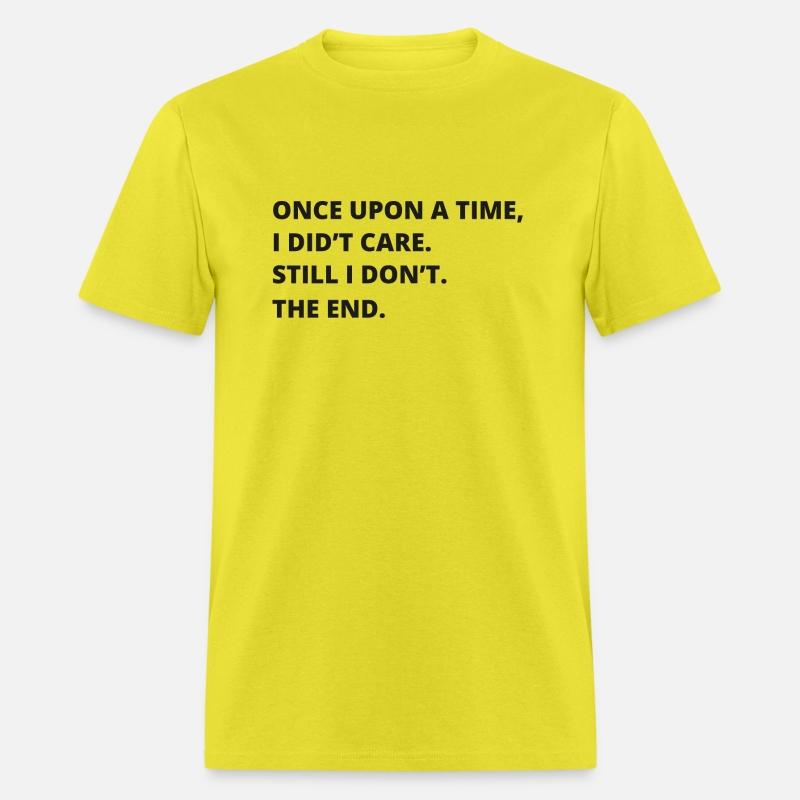 Once Upon a Time I Didnt Care I Still Dont The End