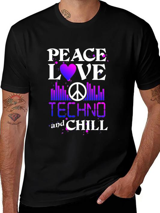 Peace Love Techno Chill T-Shirt