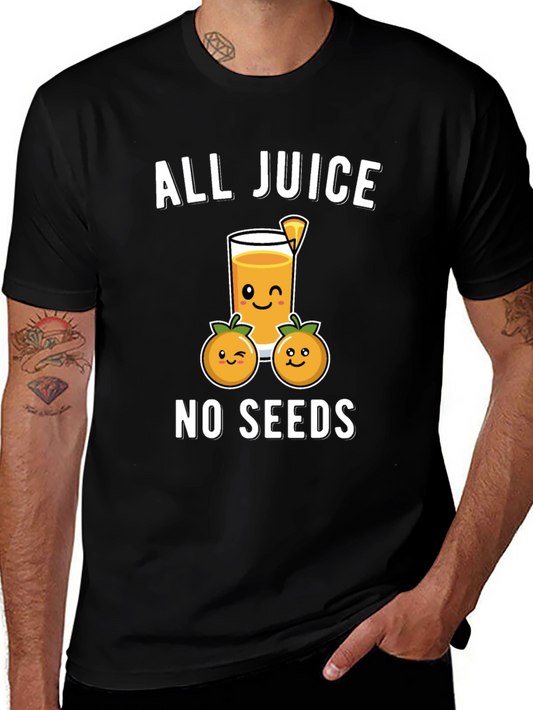 All Juice No Seeds Graphic Tee