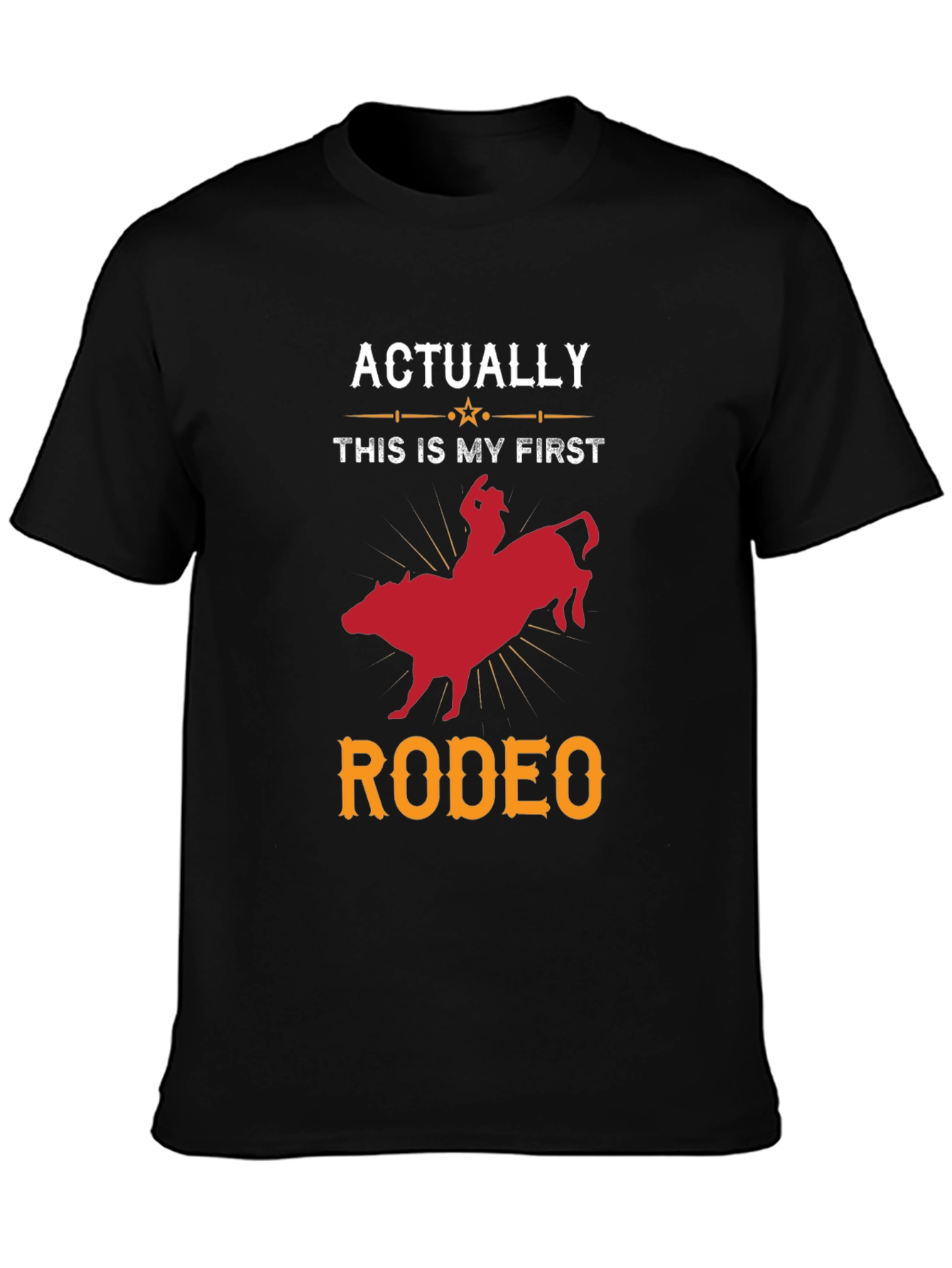 Funny First Rodeo T-Shirt - Bull Riding Tee