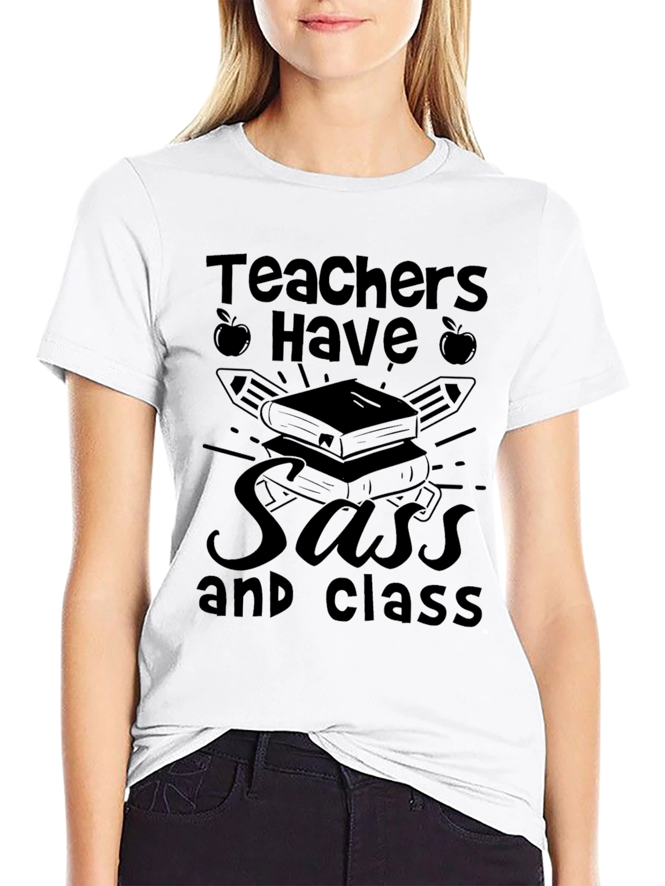 Teachers Have Sass and Class Black T-Shirt