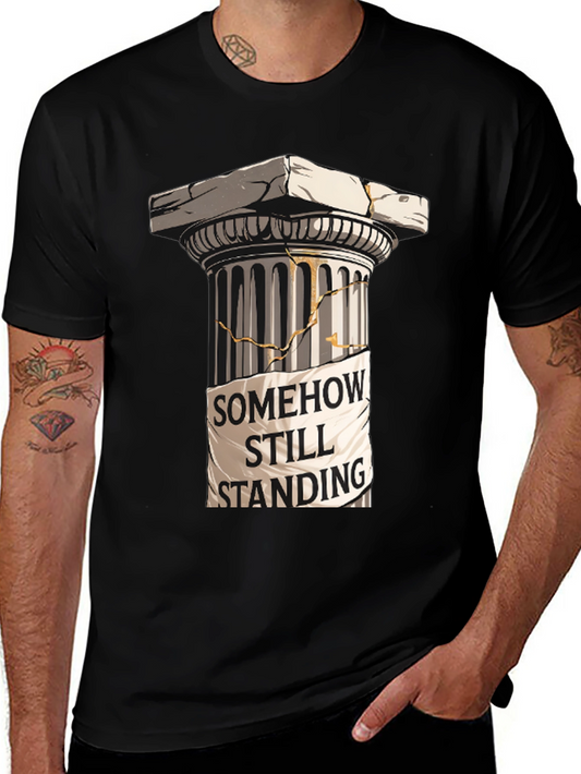Somehow Still Standing Graphic Tee