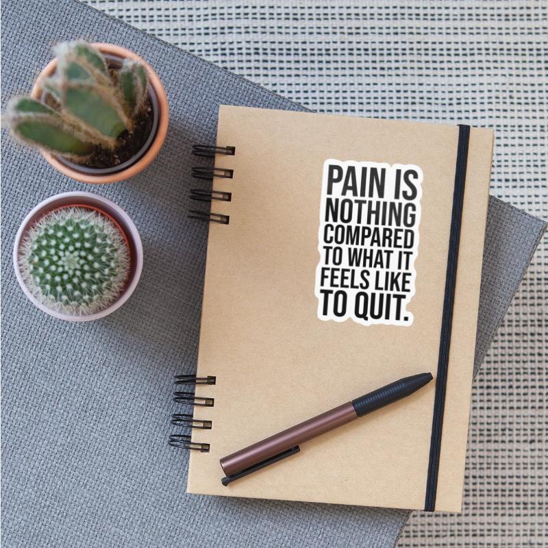 Pain vs quitting