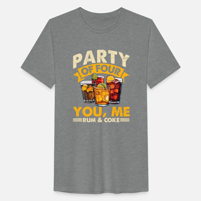 PARTY OF FOUR YOU, ME RUM & COKE
