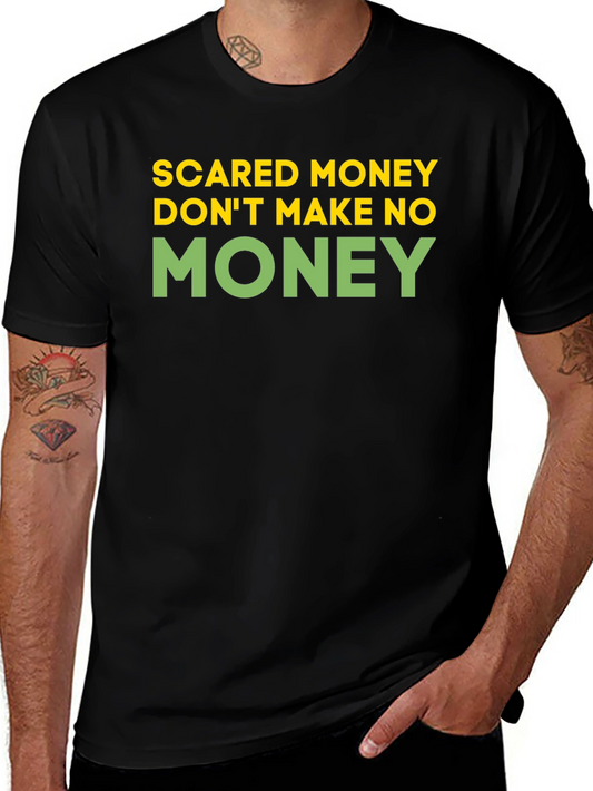 Scared Money T-Shirt