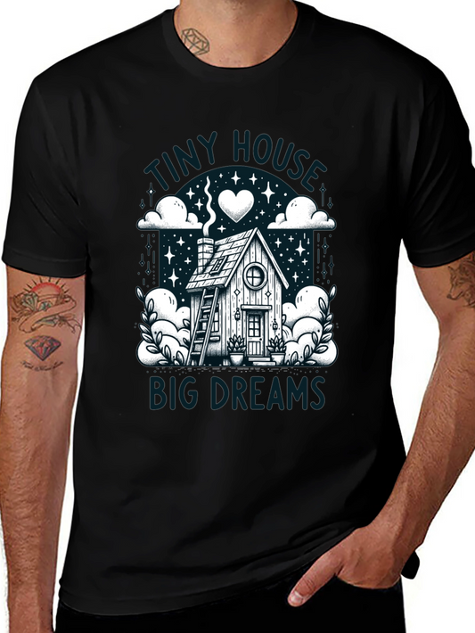 Tiny House Big Dreams Graphic Tee
